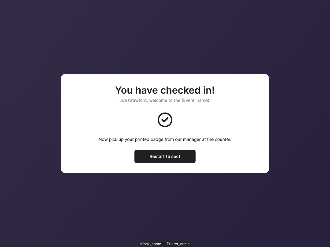 Tablet success screen confirms check-in and directs the attendee to collect a printed badge